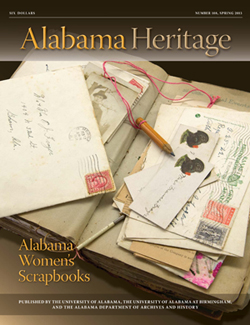 Alabama Heritage, Issue 108, Spring 2013