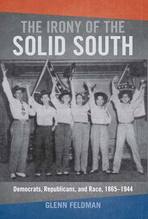 Alabama Heritage The Irony of the Solid South