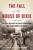Alabama Heritage_Fall of the House of Dixie Bruce Levine